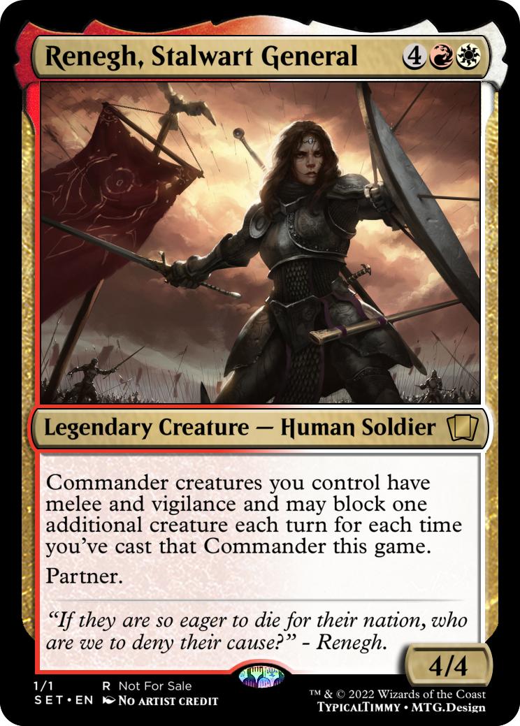 Renegh, Stalwart General