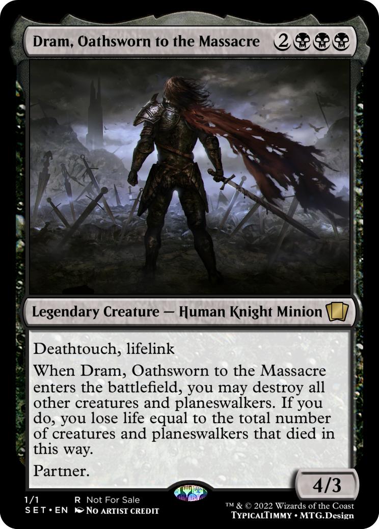 Dram, Oathsworn to the Massacre