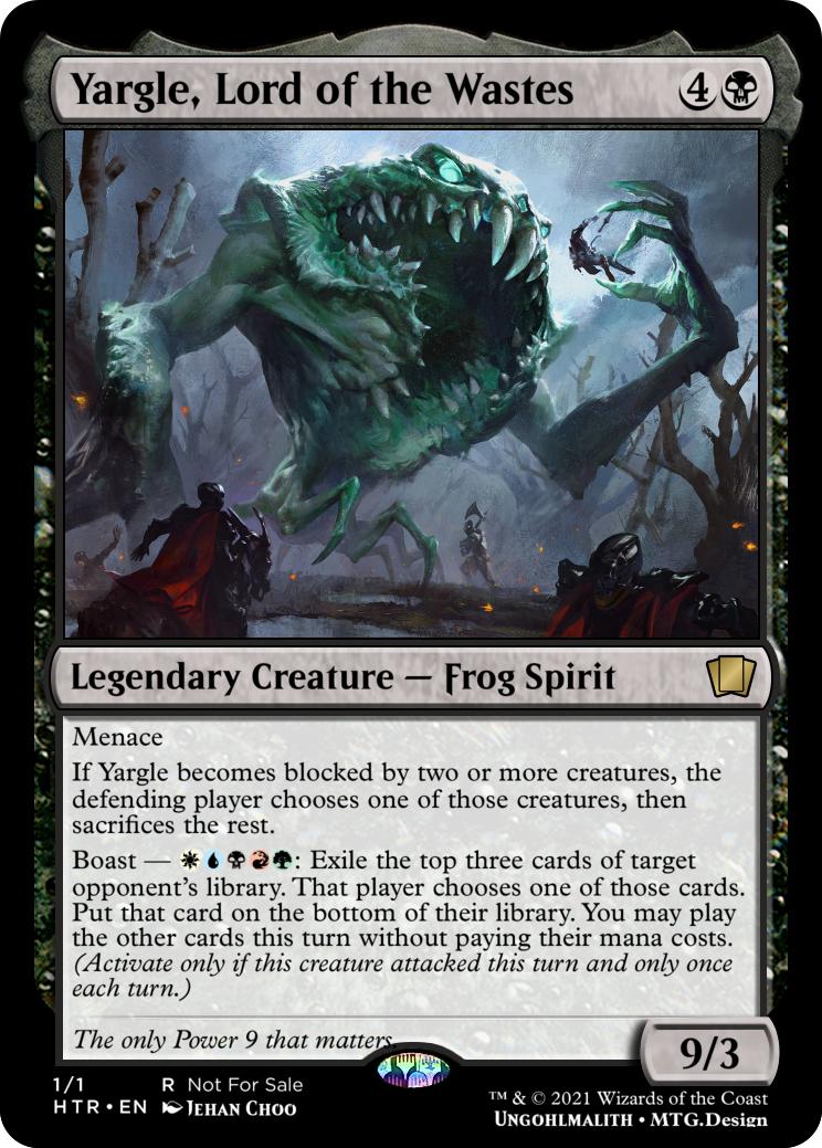 Yargle, Lord of the Wastes : r/custommagic