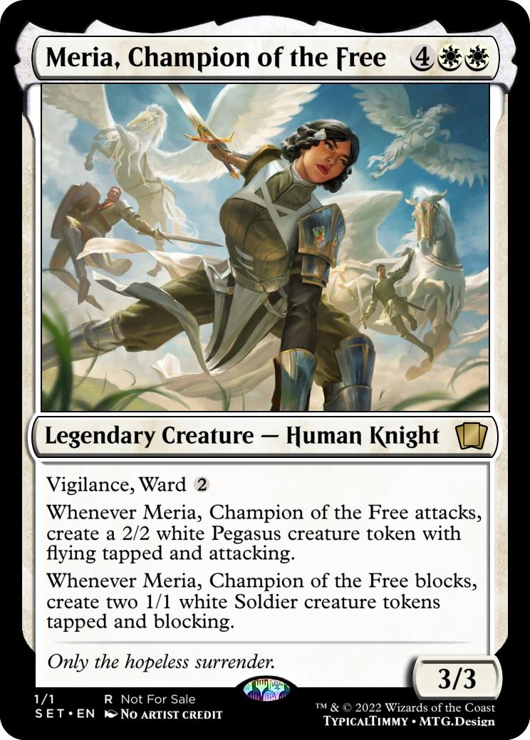Meria, Champion of the Free