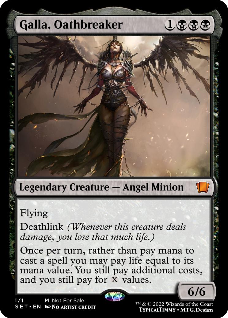 Galla, Oathbreaker